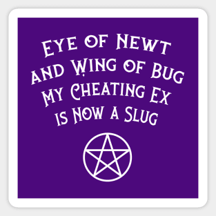 Eye of Newt Cheating Ex Avenged Cheeky Witch® Sticker